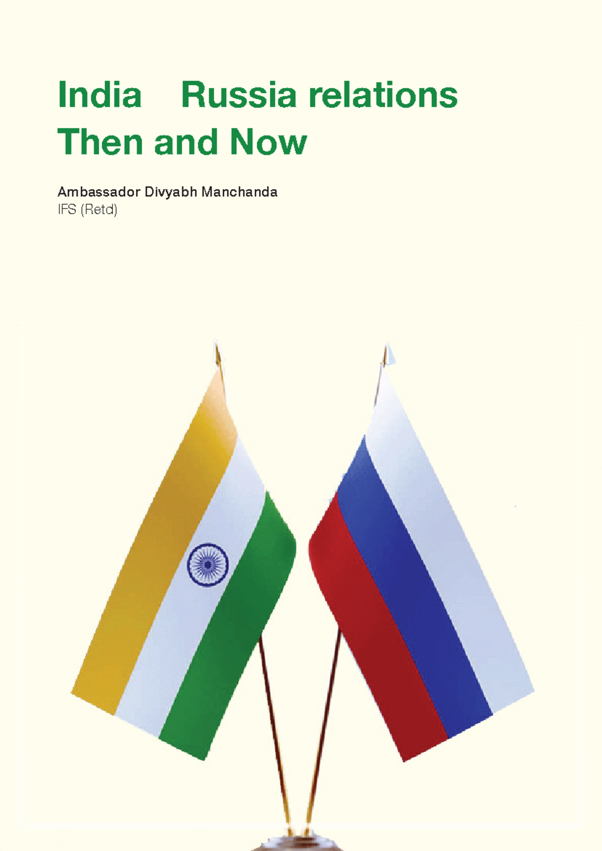 India Russia relations then and now Divyabh - India – Russia relations ...