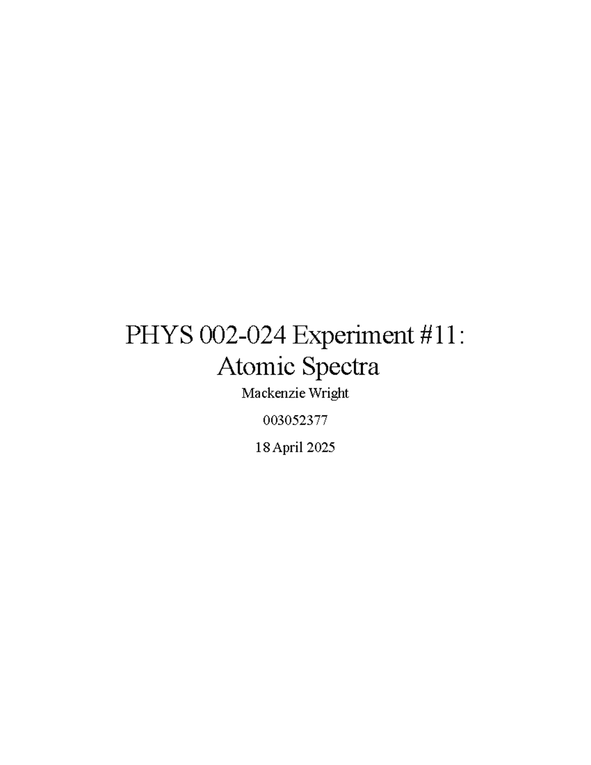 PHYS 002-024 Experiment #11: Analysis of Atomic Spectra - Studocu