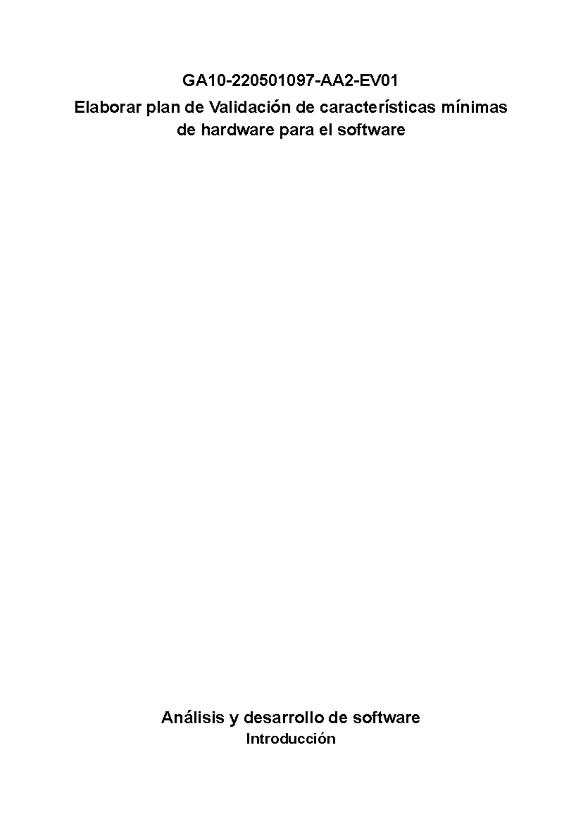 Plan de Validación de Hardware Mínimo para Software GA10-220501097-AA2 ...
