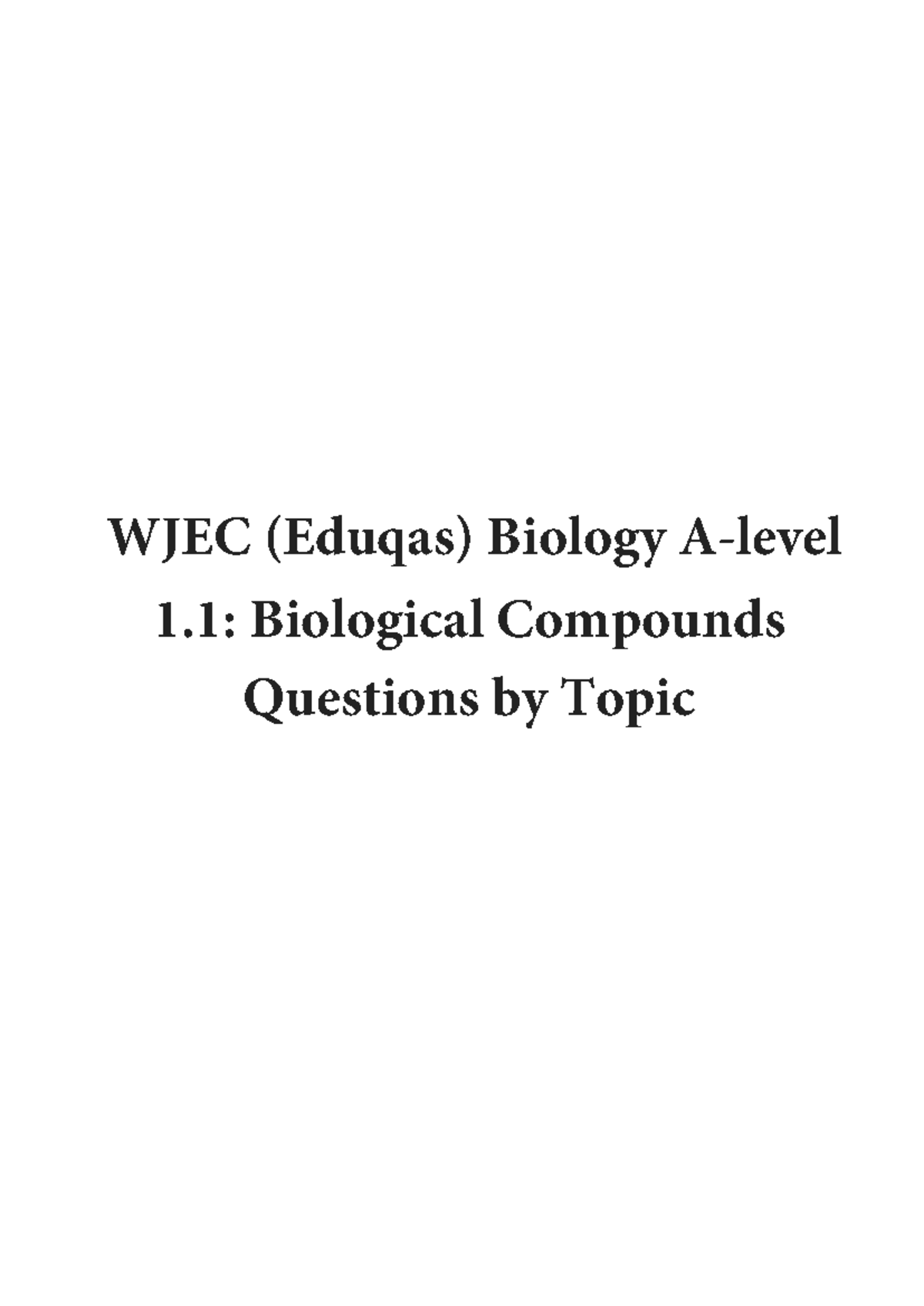 1.1 Biological Compounds Quiz Questions for WJEC Biology A-level - Studocu