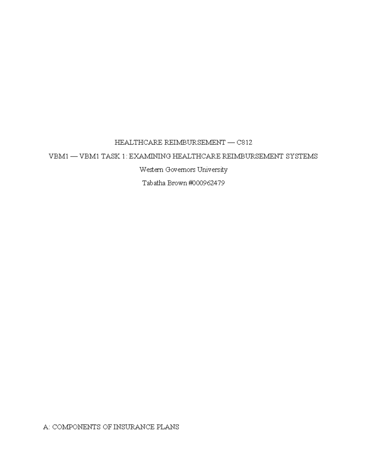 C812 Task 1 - Overview of Healthcare Reimbursement Systems - Studocu