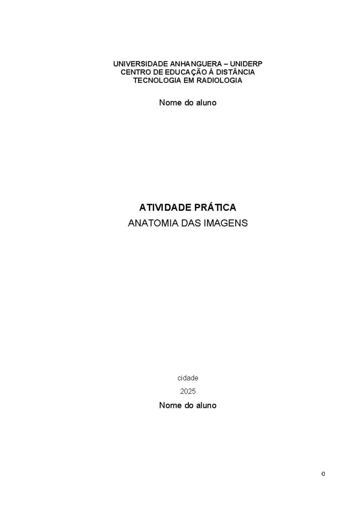 Atividade Prática Anatomia Das Imagens Tecnologias Em Radiologia