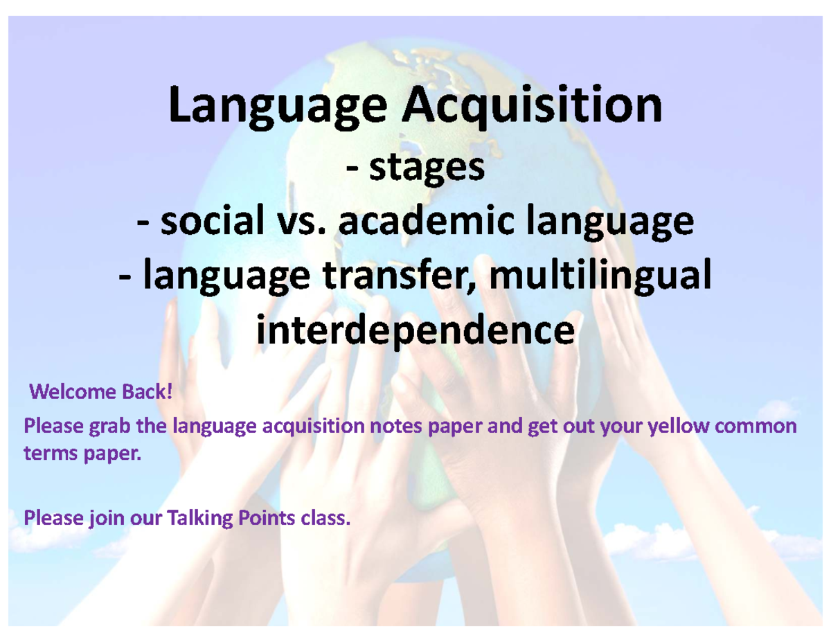 Language Acquisition Strategies and Stages for ELs (EDU 101) - Language ...