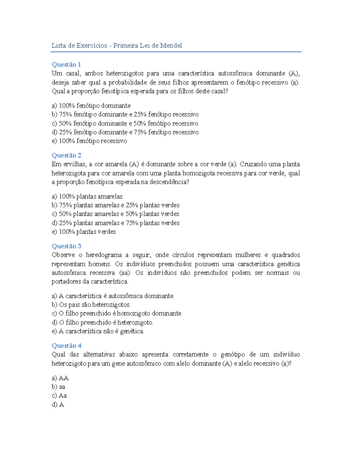 Lista de Exercícios - Primeira Lei de Mendel - 15 Questões - Studocu