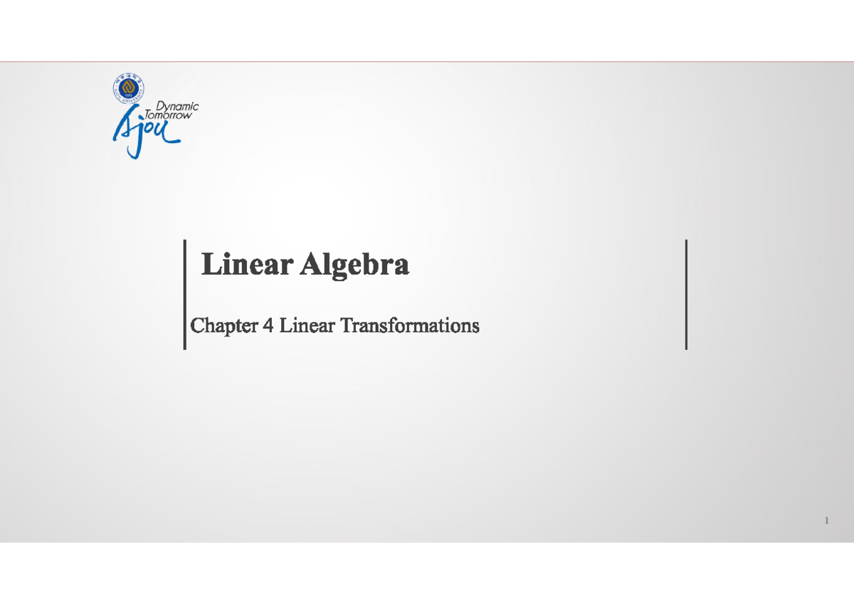Linear Algebra Chapter 4: Linear Transformations Explained - Studocu