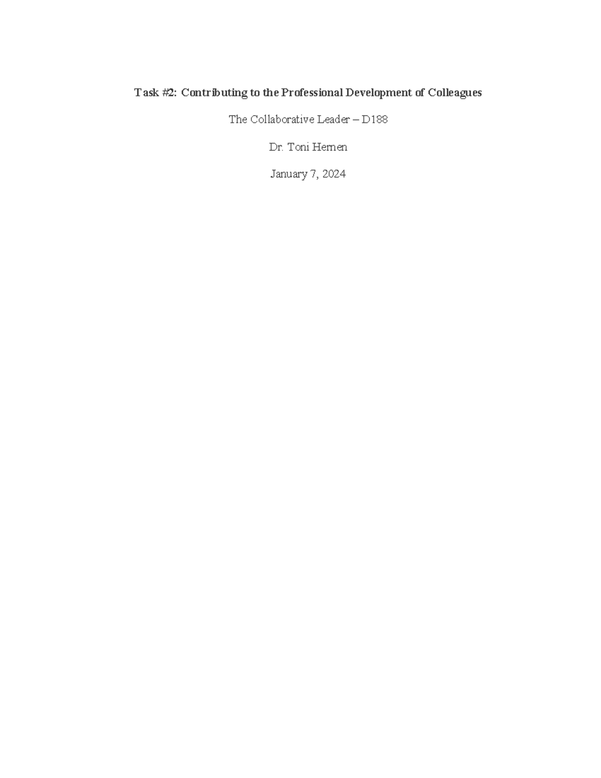 D188 Task 2: Enhancing Colleague Professional Development in Writing ...