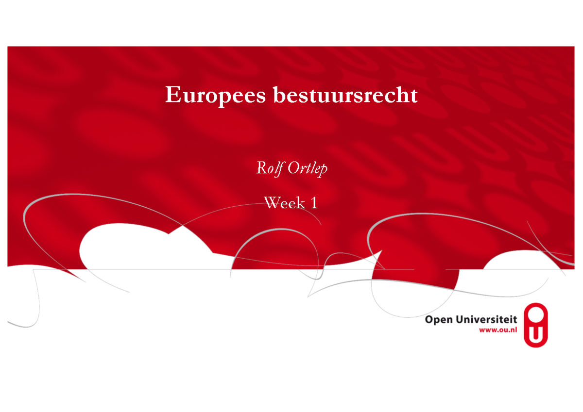 EB Week 1 - College Aantekeningen over Europees Bestuursrecht - Studeersnel