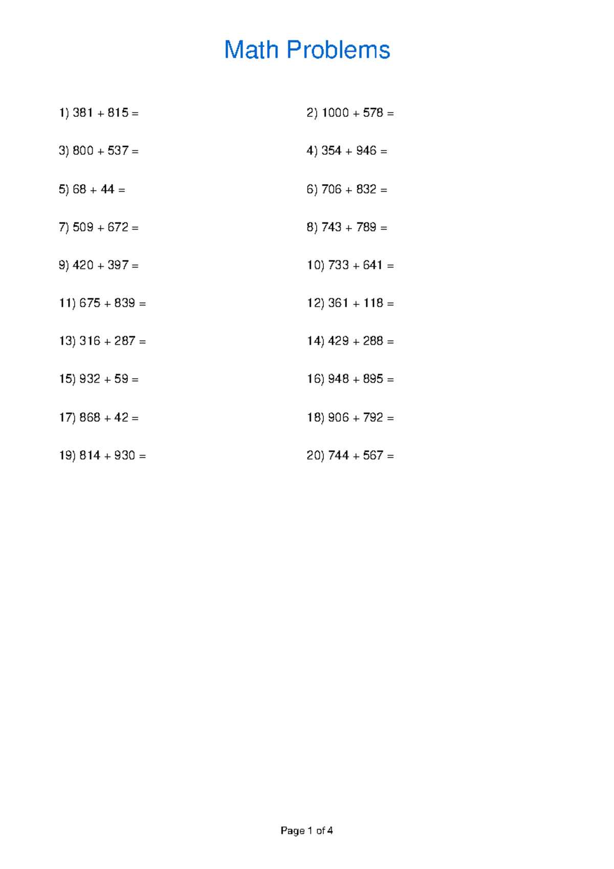 Basic Mixed Problems Practice - 1) 381 + 815 = 2) 1000 + 578 = 3) 800 ...