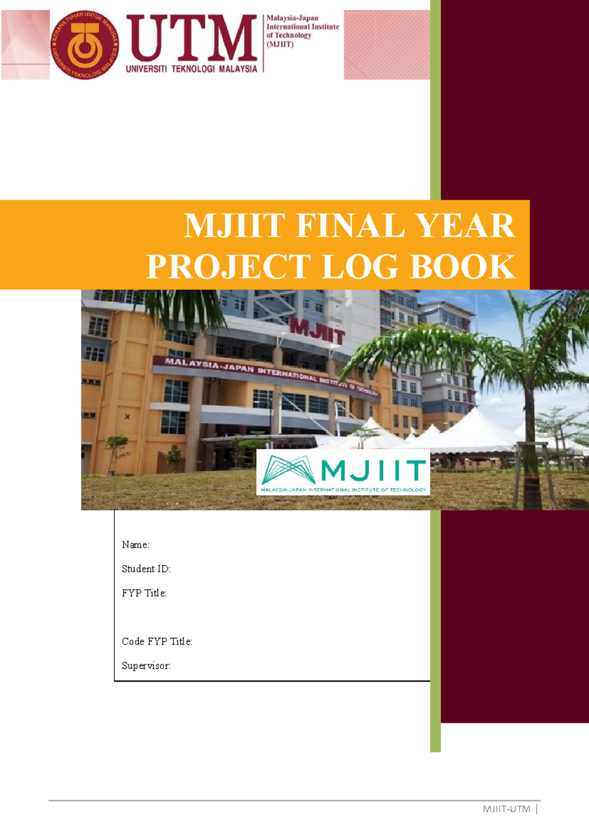 Ent600 - MJIIT Final Year Project Log Book Guidelines - Studocu