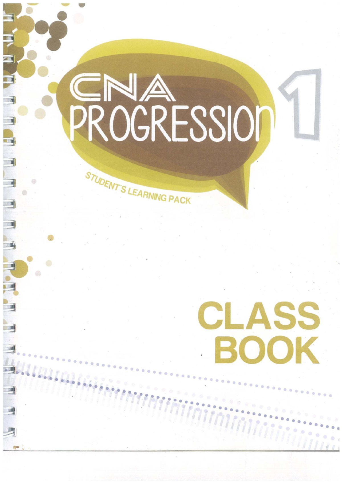 CNA Progression 1: Comprehensive Learning Pack for Students - Studocu