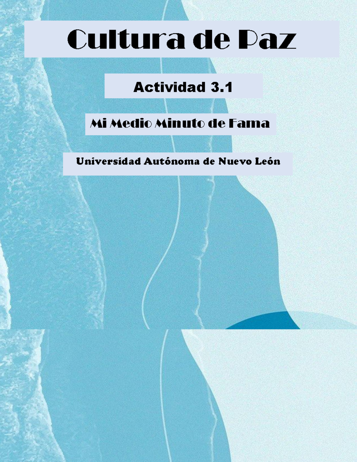 Cultura de Paz: Actividad 3.1 sobre Valores y su Importancia - Studocu