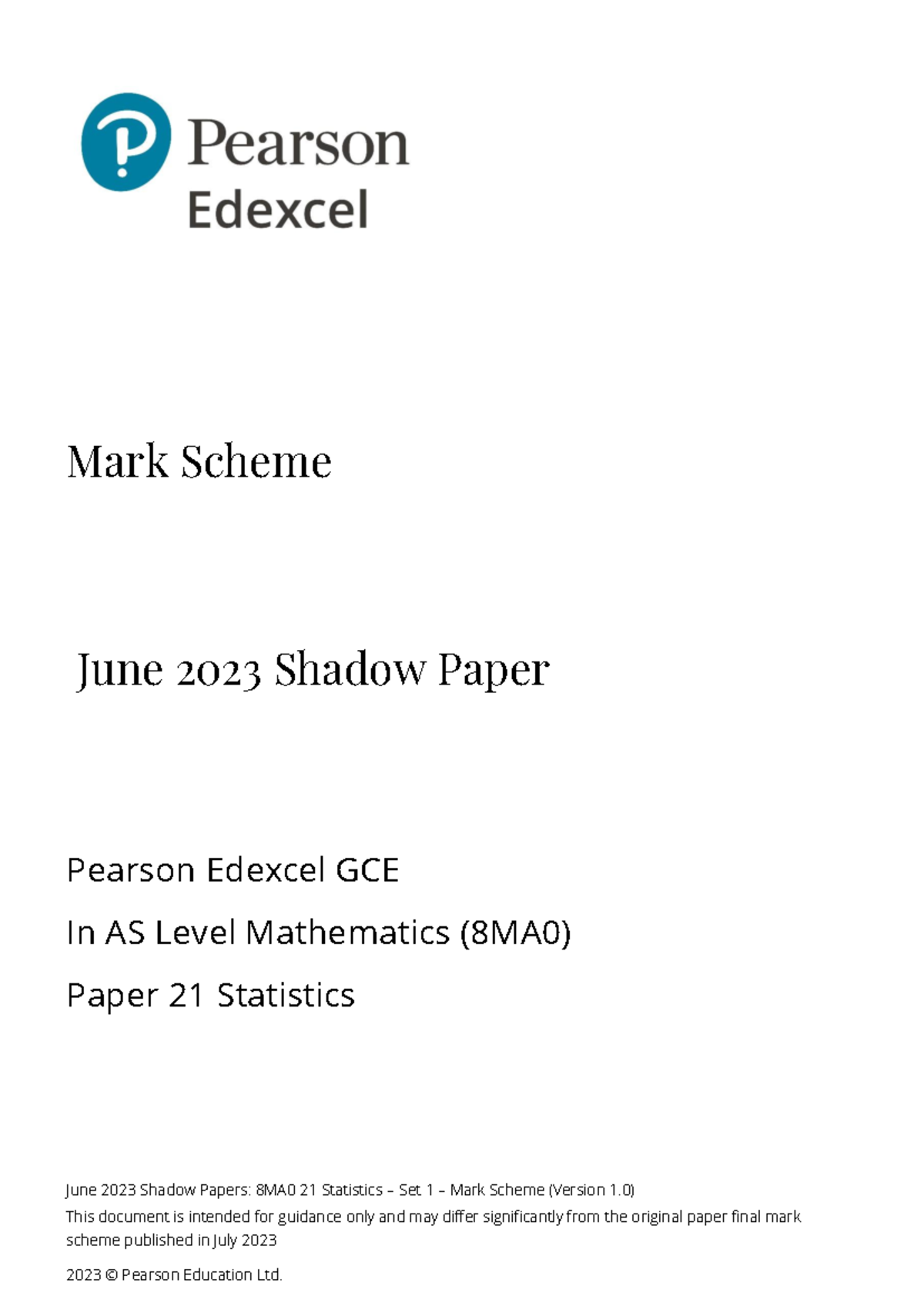 Mark Scheme for AS Level Mathematics (8MA0) Paper 21 Statistics - June ...