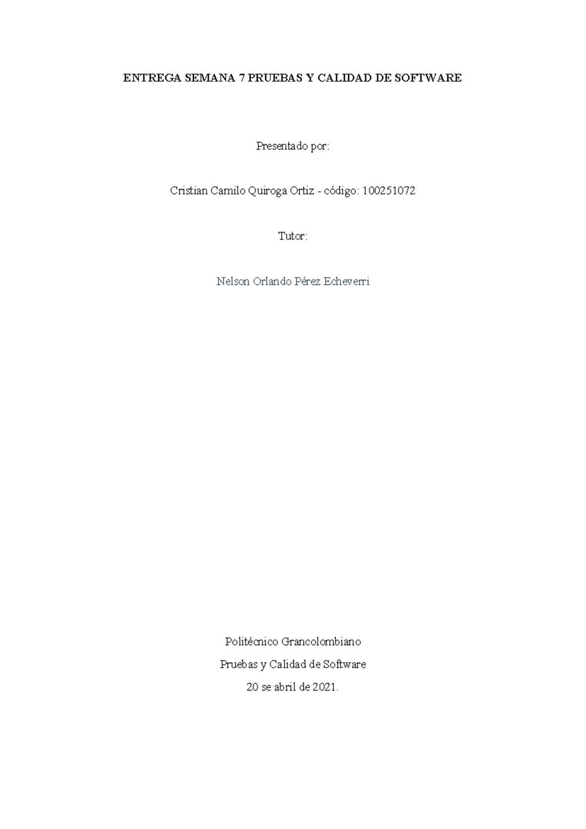 525261233 Entrega Semana 7: Estrategias en Pruebas de Software - Document Preview