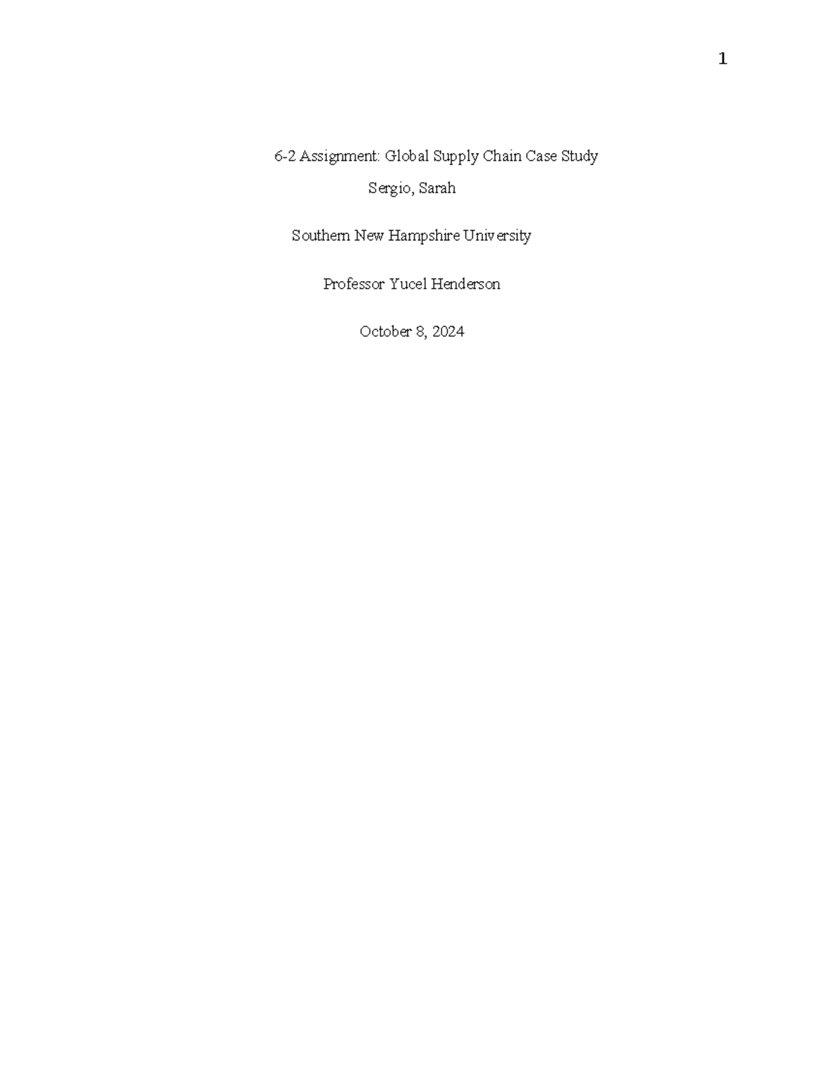Module 6 Assignment Finished - 6-2 Assignment: Global Supply Chain Case ...