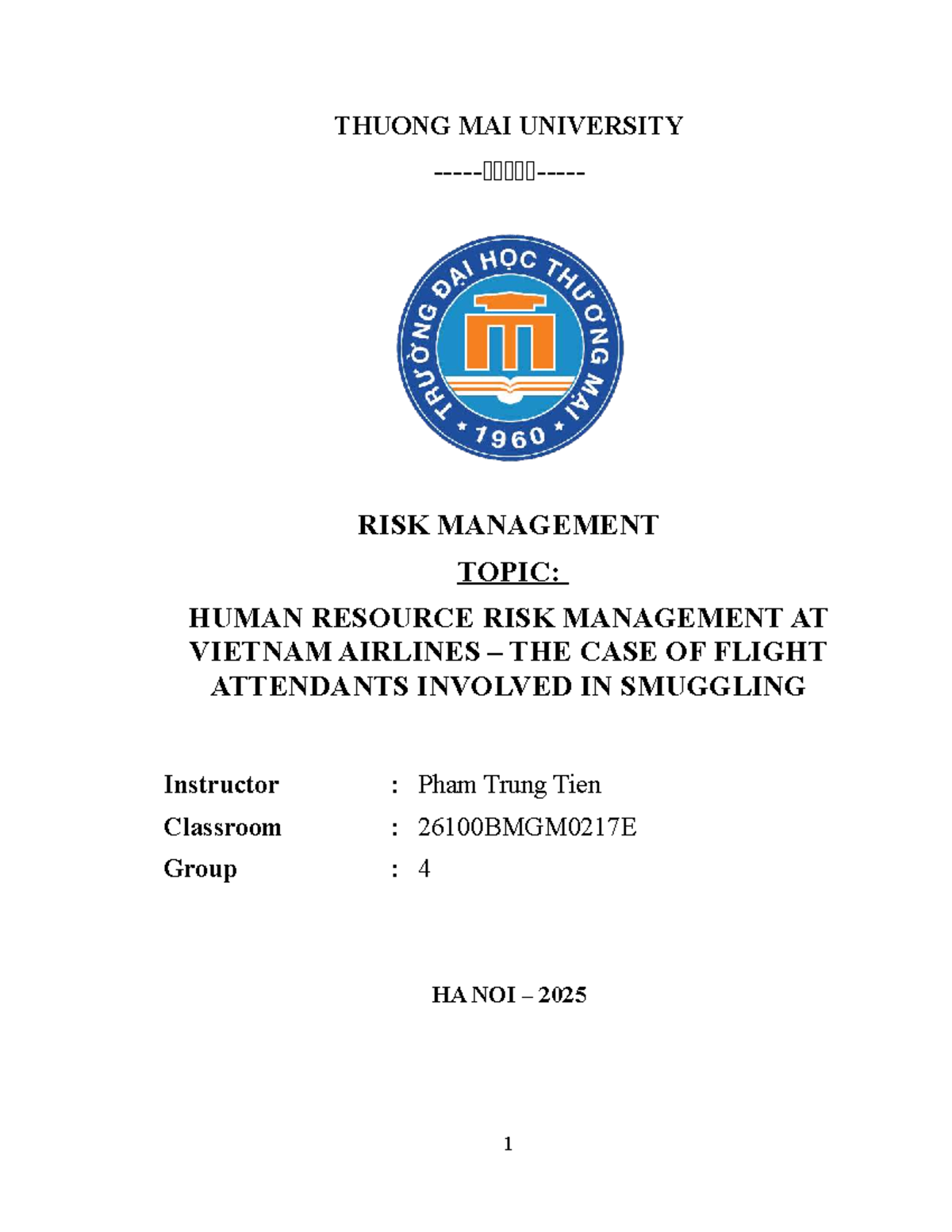 THUONG MAI UNIVERSITY RISK MANAGEMENT: HR Risks at Vietnam Airlines ...