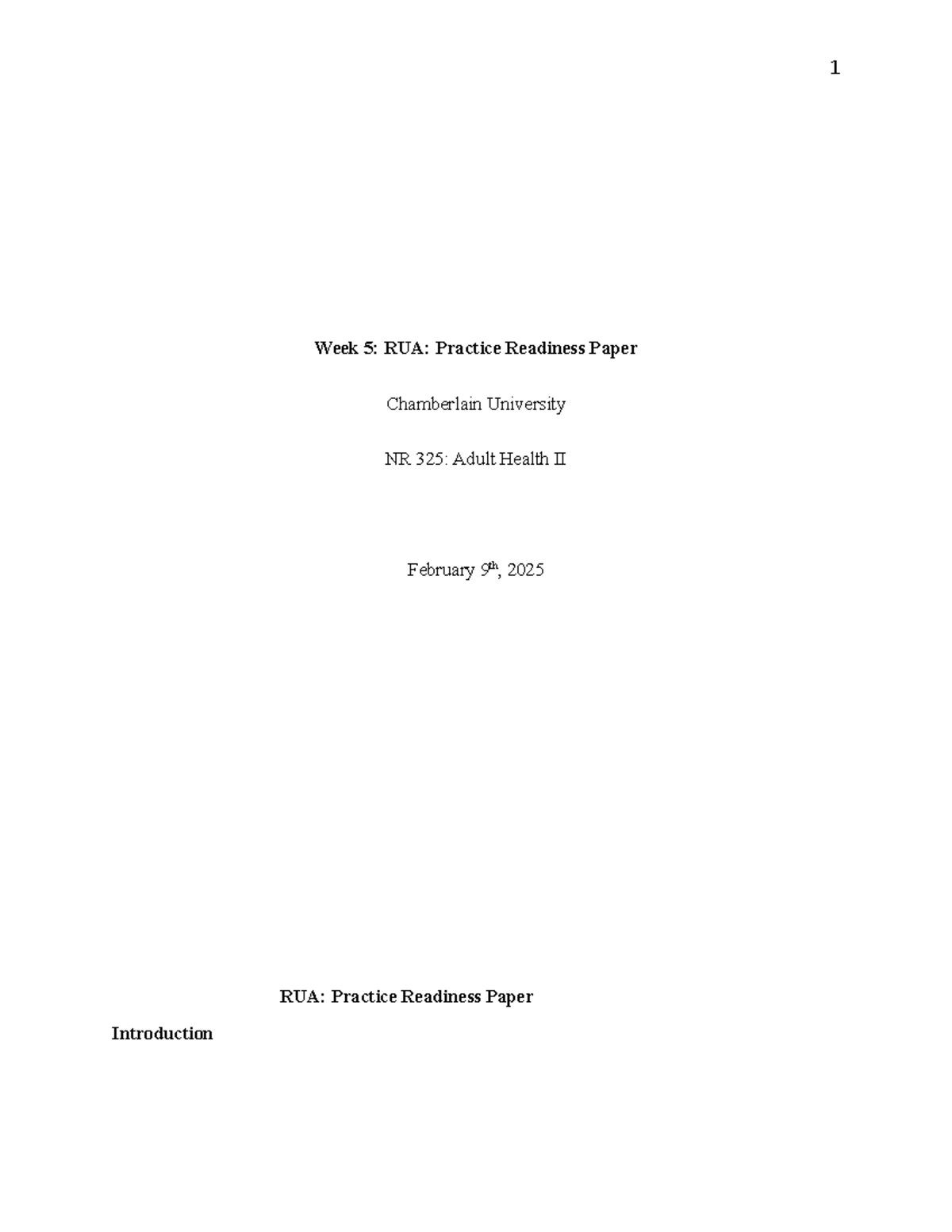 NR 325: RUA Practice Readiness Paper - Clinical Experience Reflection ...