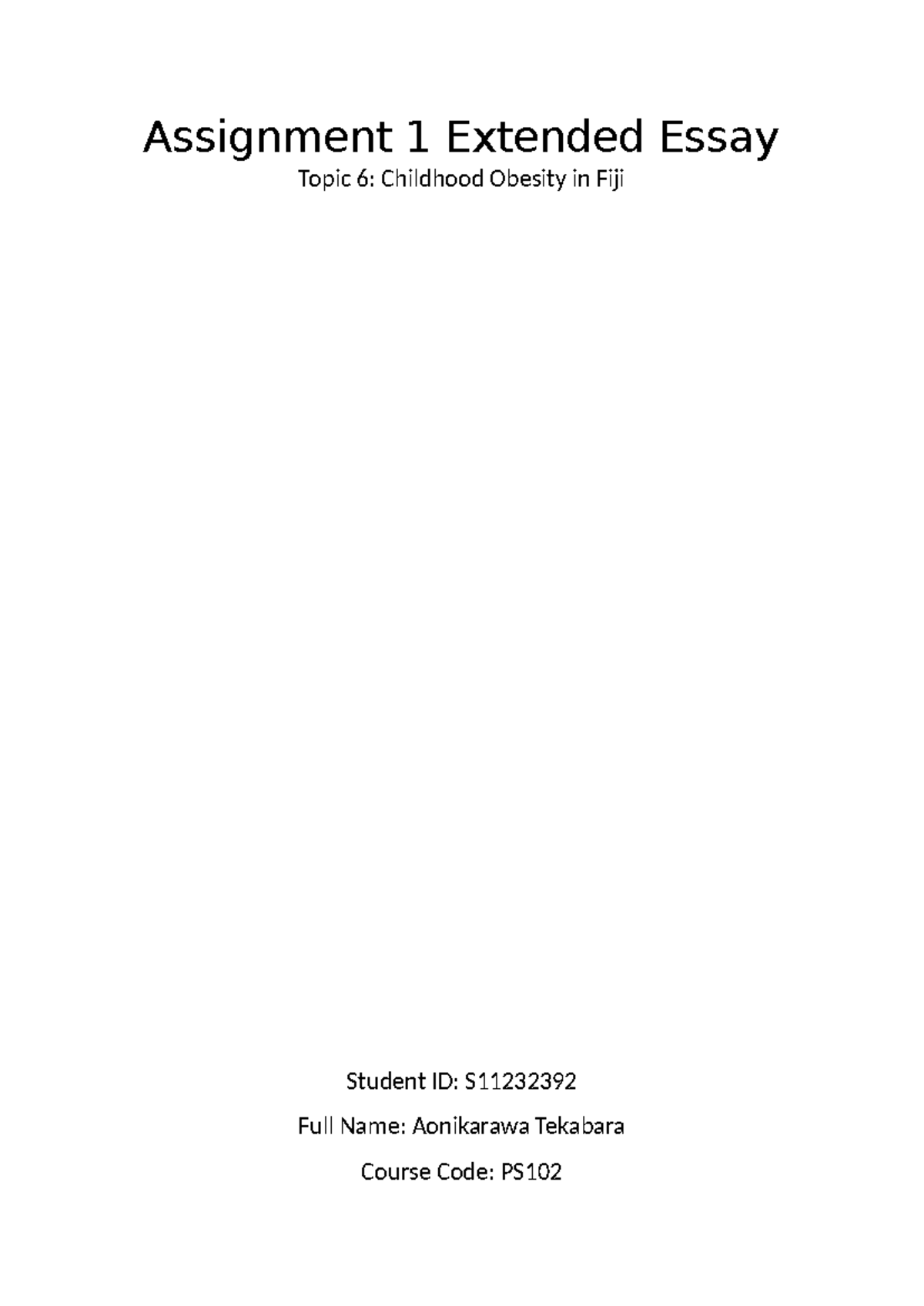 S11232392 PS102 - Assignment 1 Extended Essay Topic 6: Childhood ...
