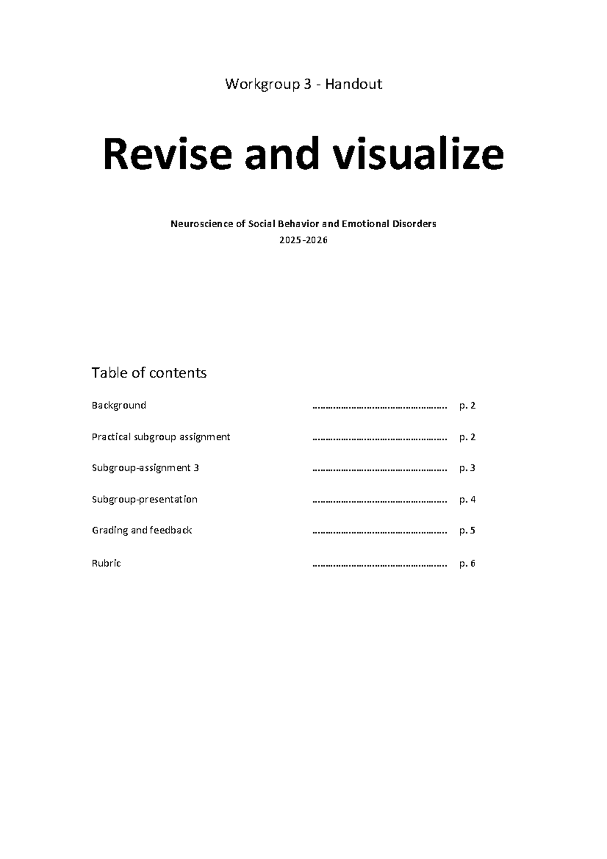 Workgroup 3 Handout: Neuroscience of Social Behavior & Emotional ...