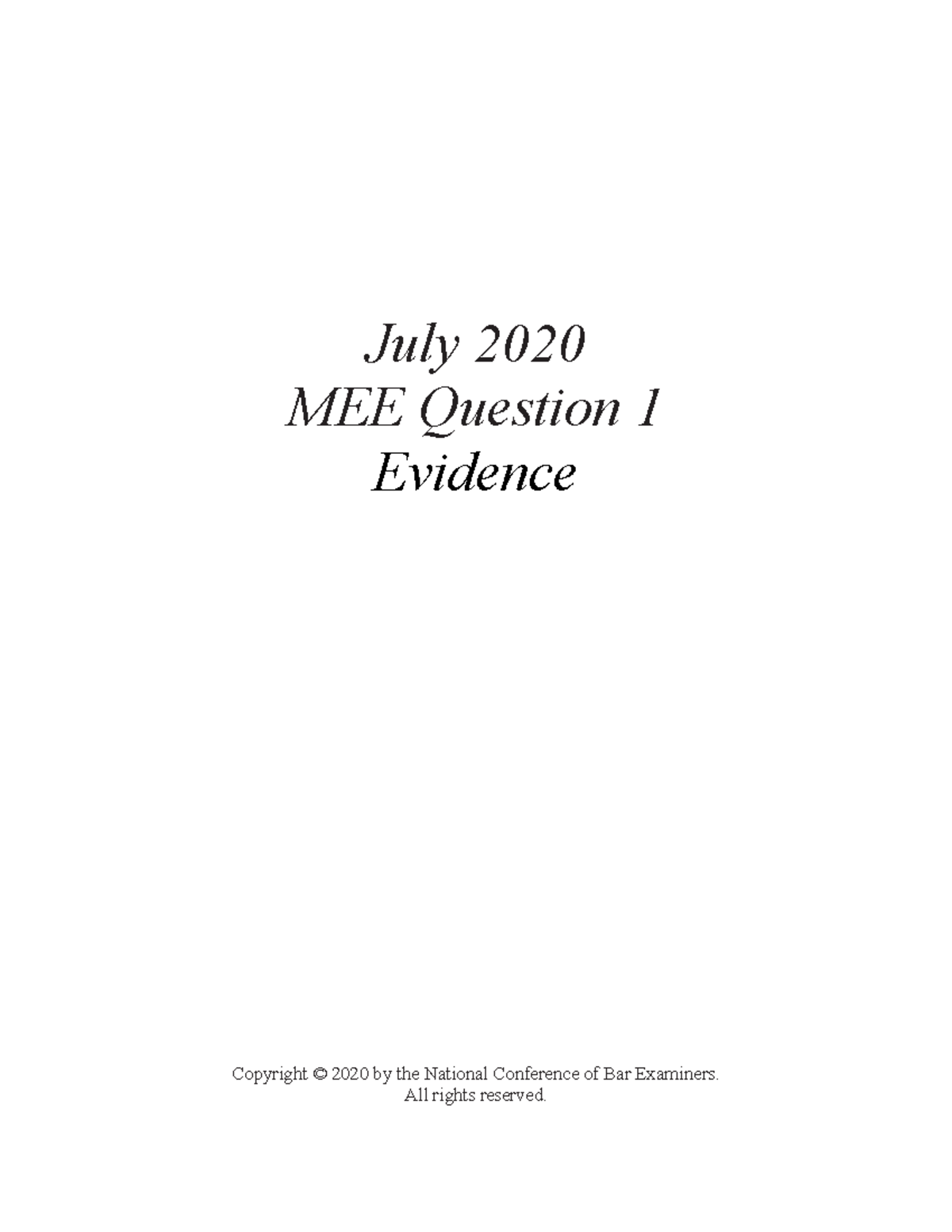 July 2020 MEE - Evidence, Corporations, Family Law & More Exam Guide ...