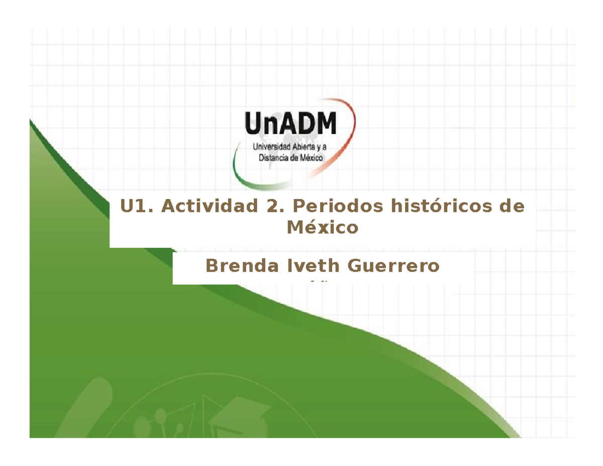 G CSM U1 A2 BRGA - GCSM_U1_A2 - U1. Actividad 2. Periodos históricos de