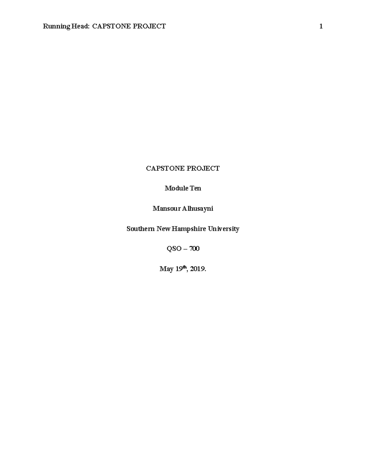 Capstone Project - Final Submission - Running Head: CAPSTONE PROJECT 1 ...
