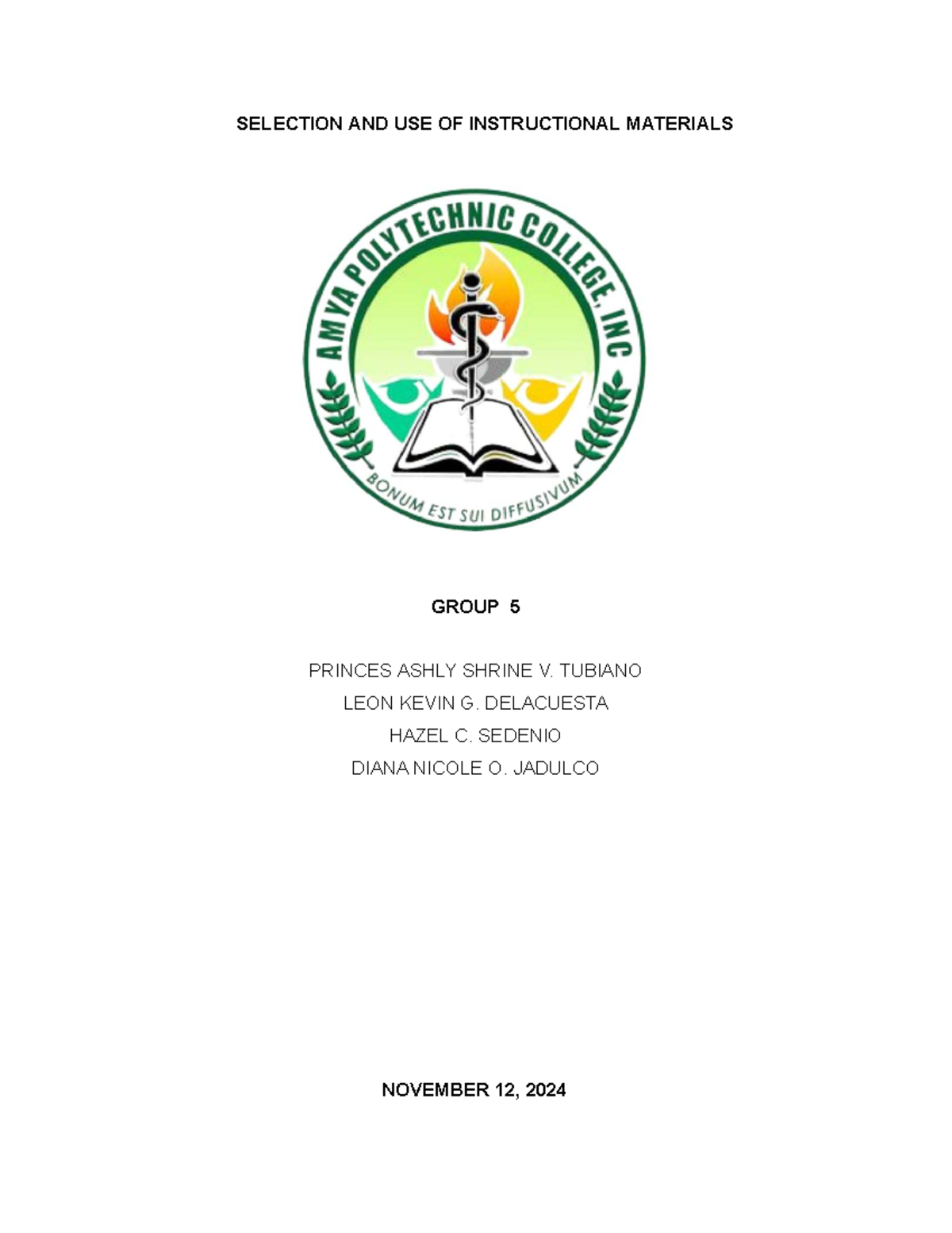 Selection and Use of Instructional Materials - Group 5 Report - Studocu