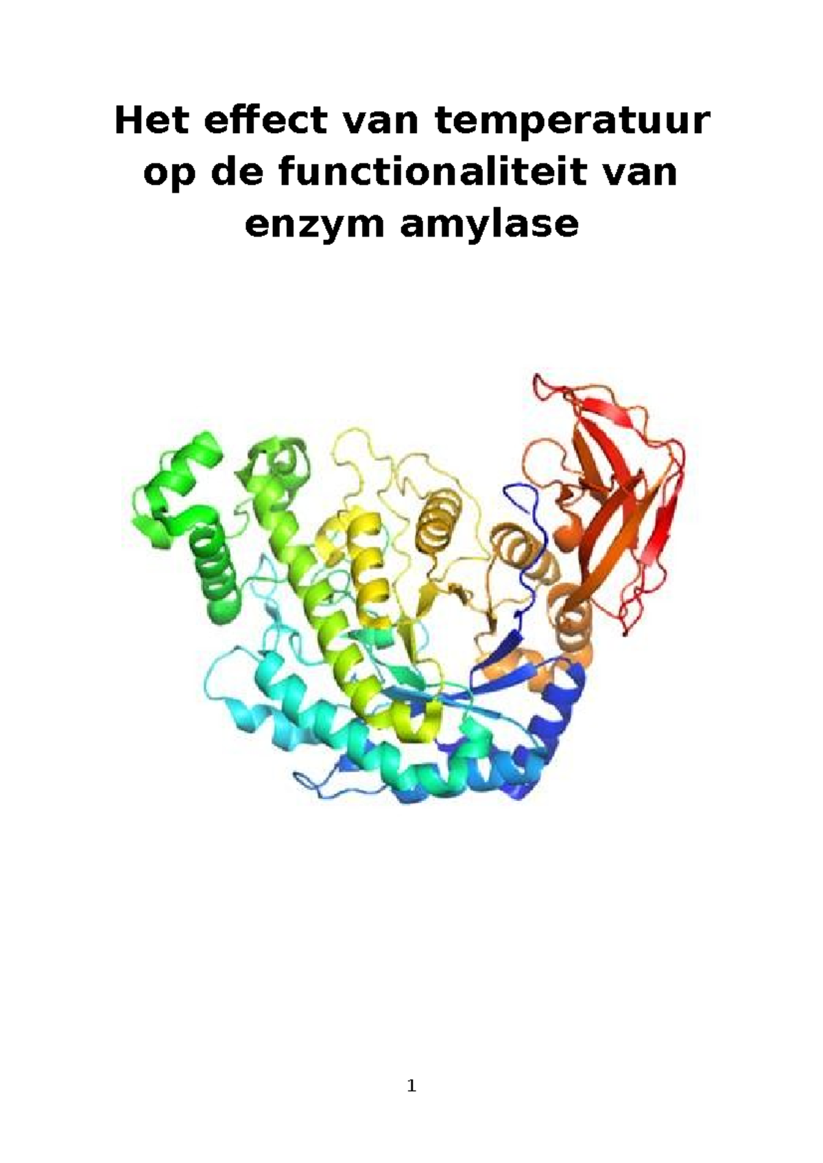 Effect van Temperatuur op Functionaliteit van Enzym Amylase - Biologie ...