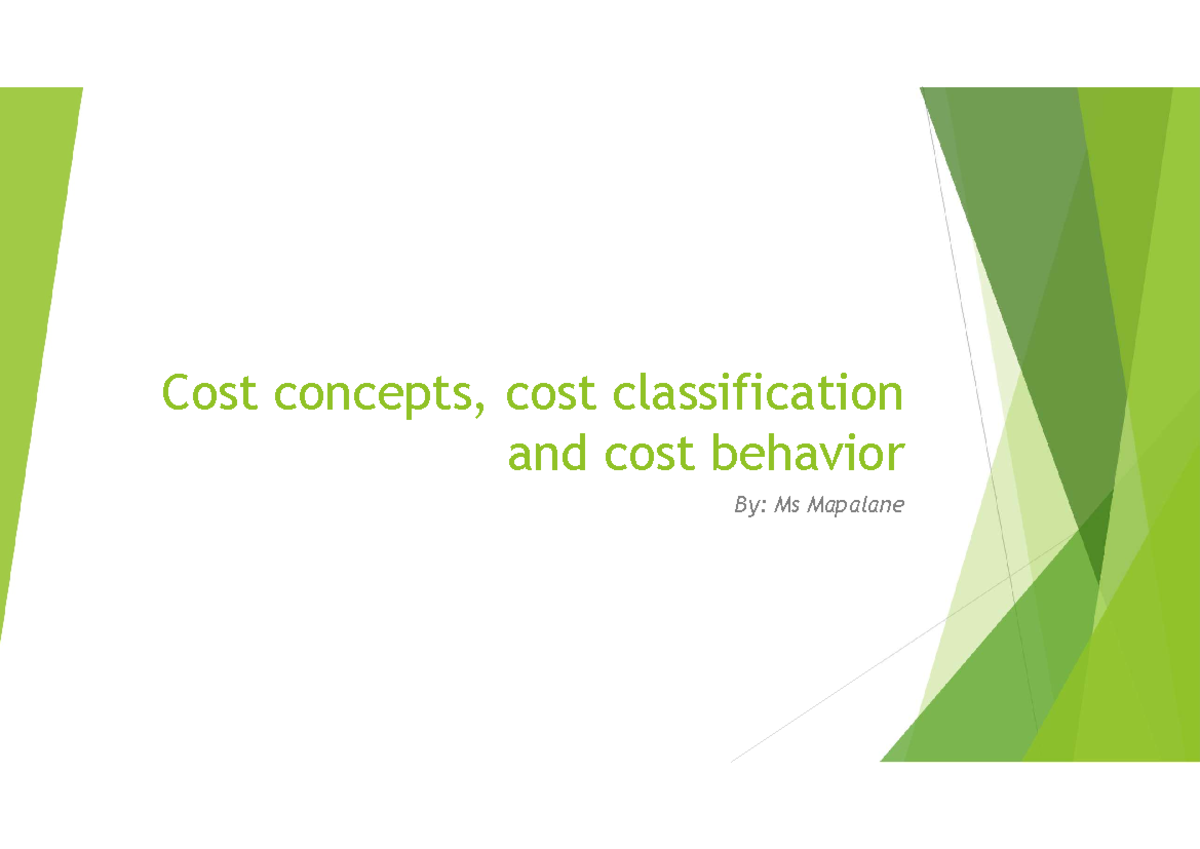 Cost Concepts and Classification: Understanding Cost Behavior - UNIT 2 ...