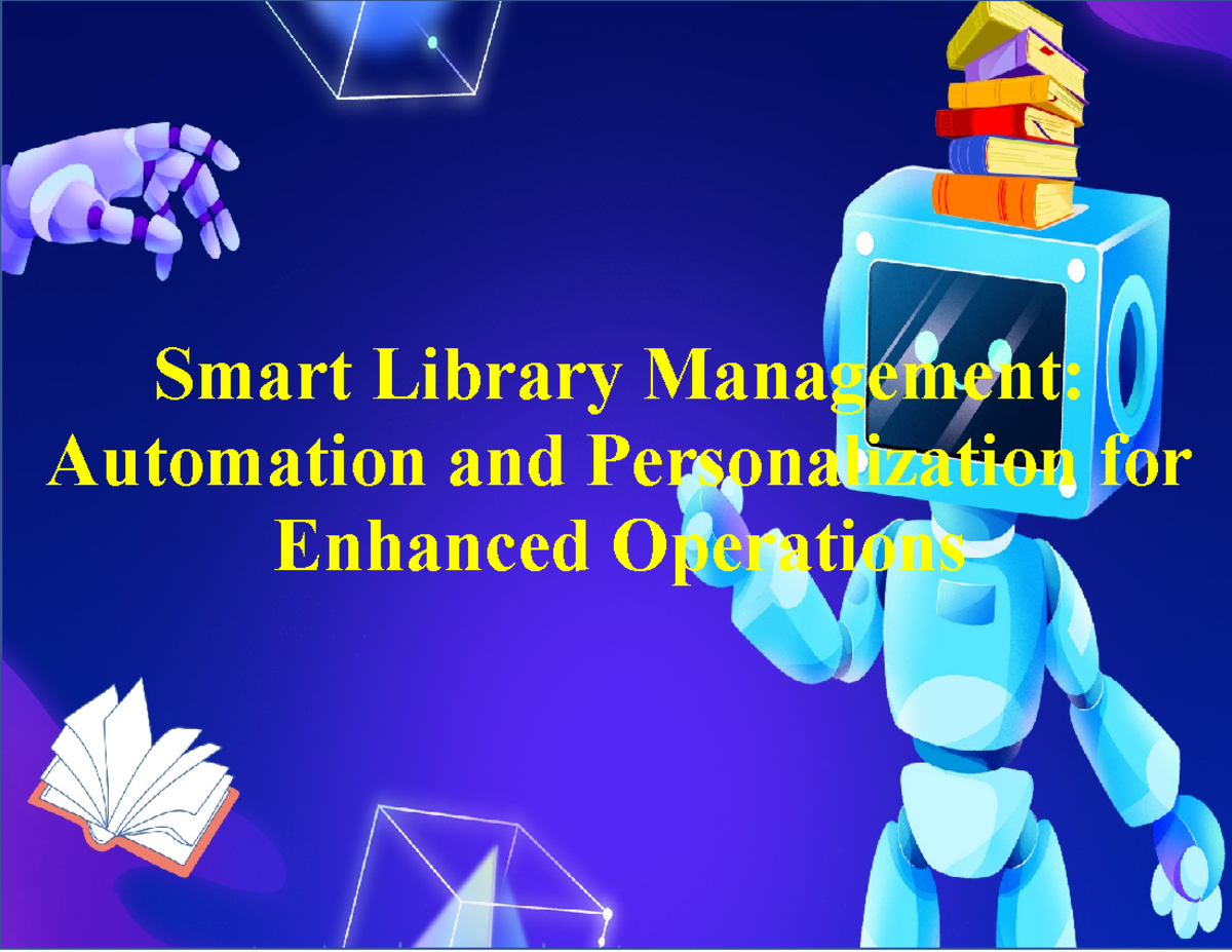 Smart Library Management: Automation & Personalization Insights - Studocu
