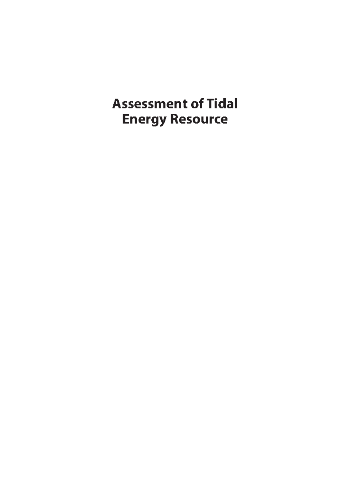 4 Assessment of Tidal Energy Resource - Assessment of Tidal Energy ...
