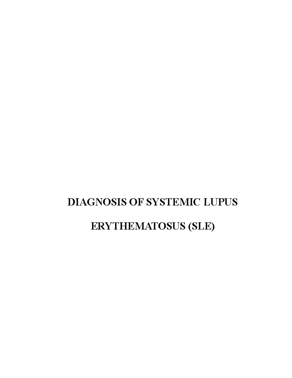 Diagnosis and Diagnostic Criteria for Systemic Lupus Erythematosus (SLE ...