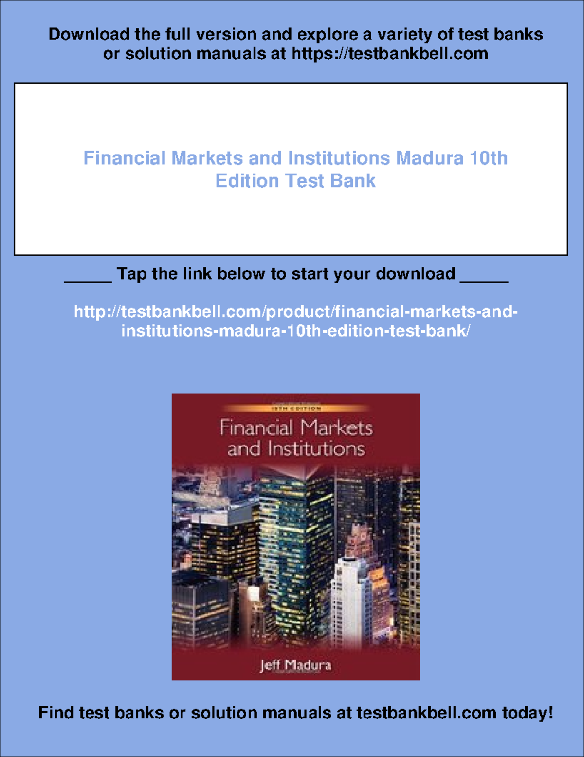 1161 - Financial markets and institutions madura 10th edition test bank ...