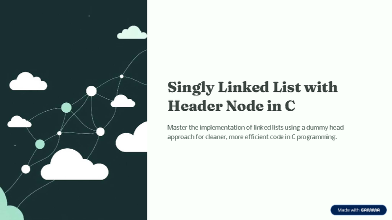 Singly Linked List with Header Node in C: Implementation Guide - Studocu