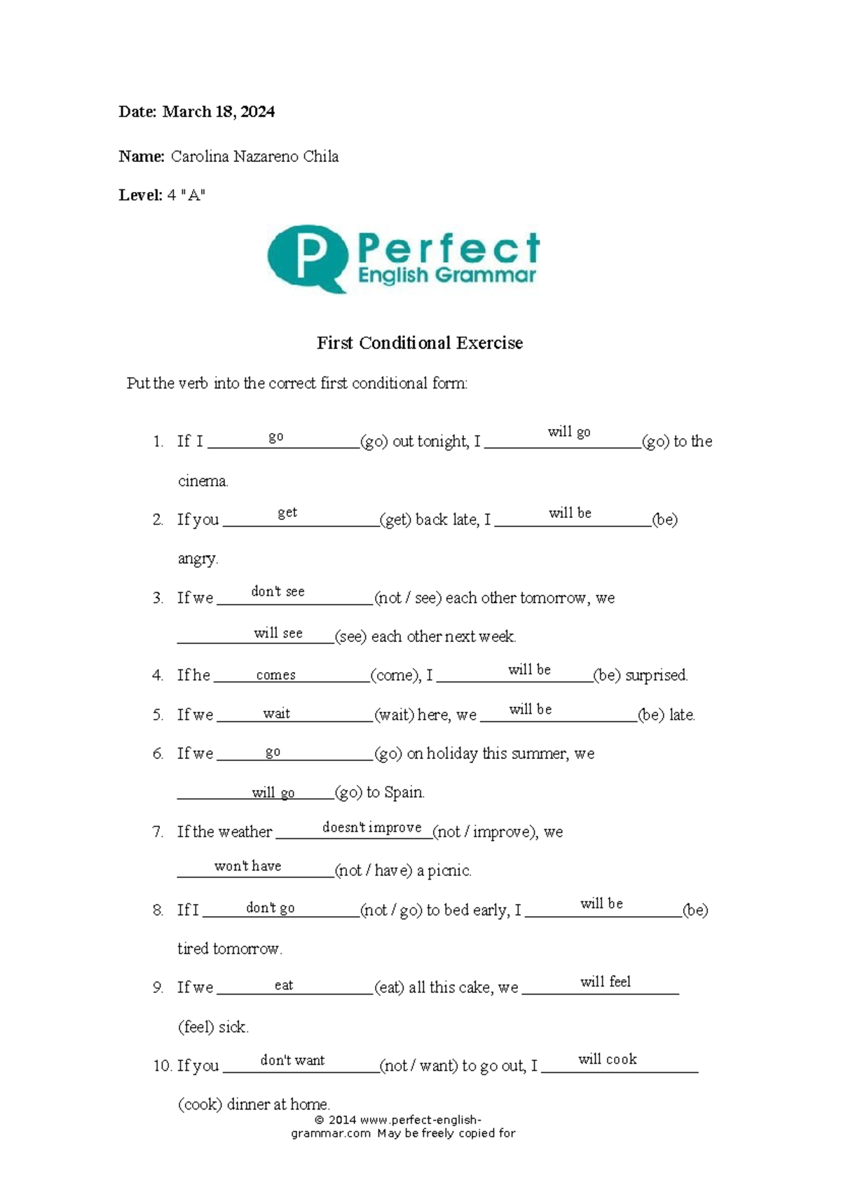 First conditional form - © 2014 perfect-english- grammar May be freely ...