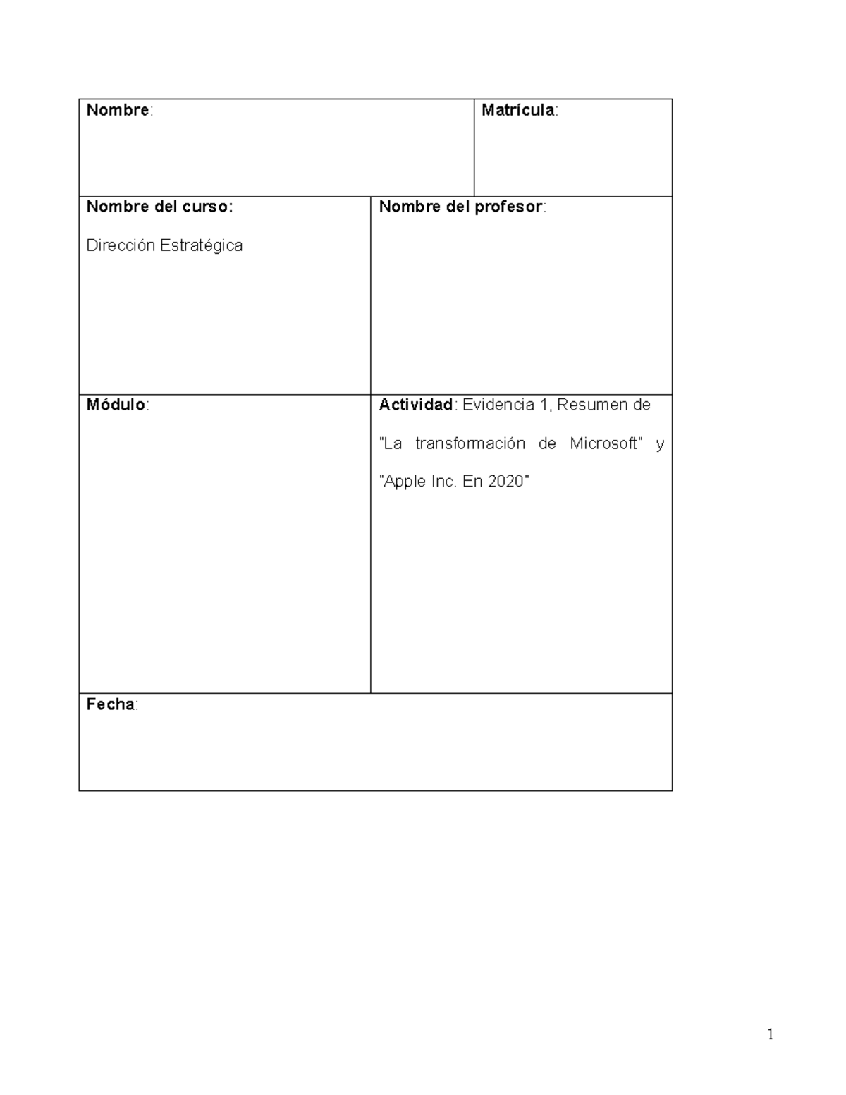 Evidencia 1 direccion estrategica - Nombre: Matrícula: Nombre del curso ...