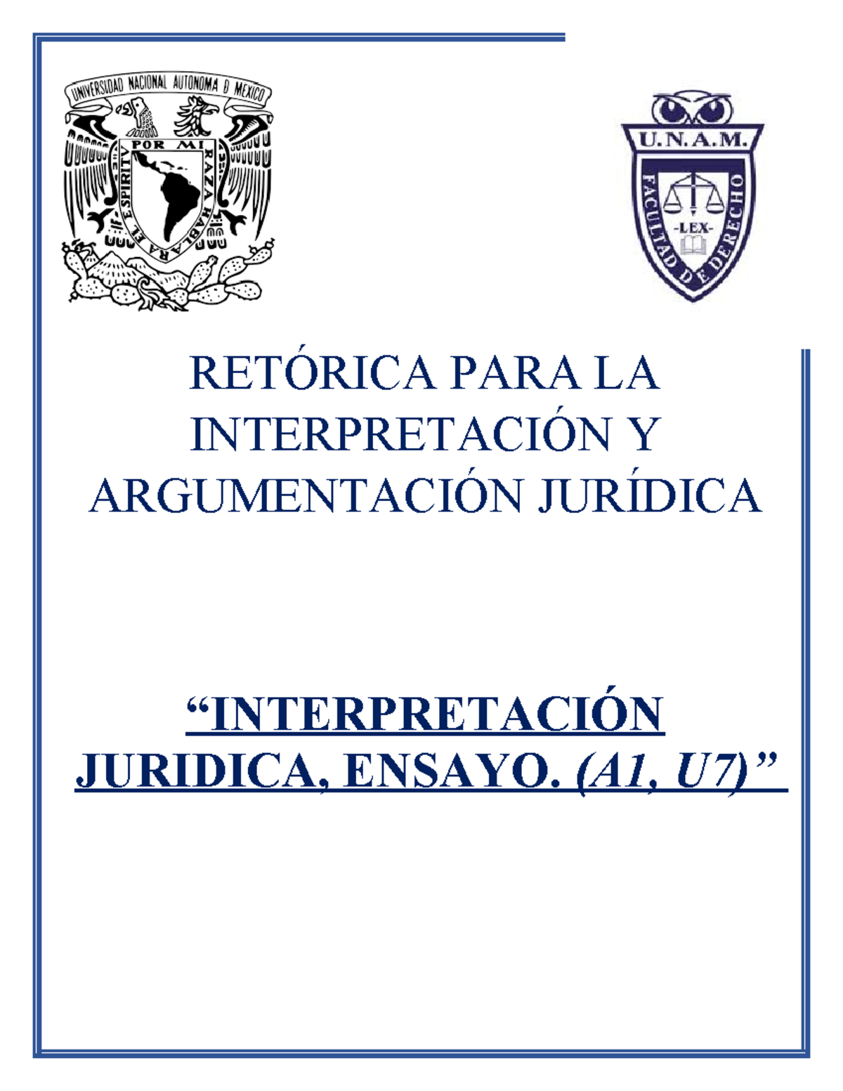 Escrib U7 A1: Rétorica en Interpretación y Argumentación Jurídica - Studocu