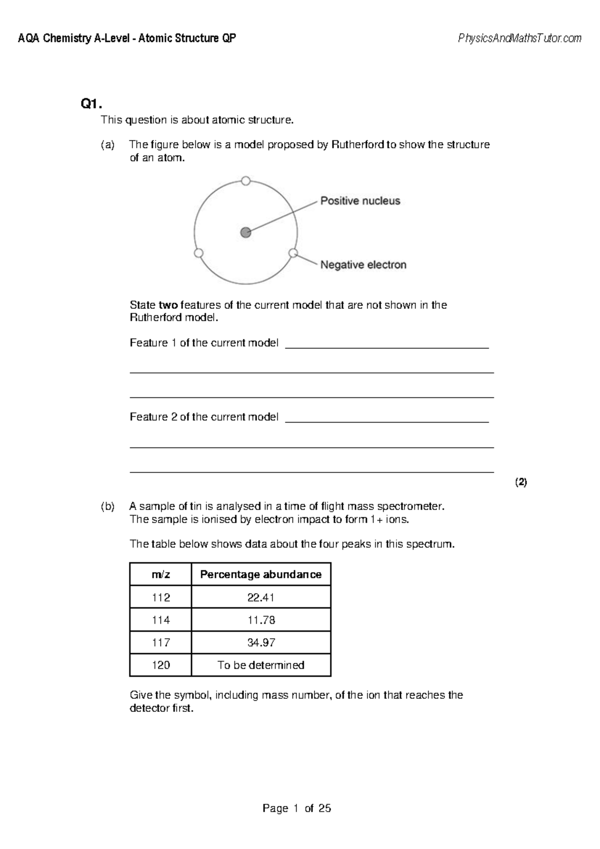 Atomic Structure QP - for alevel chemists - Q1. This question is about ...