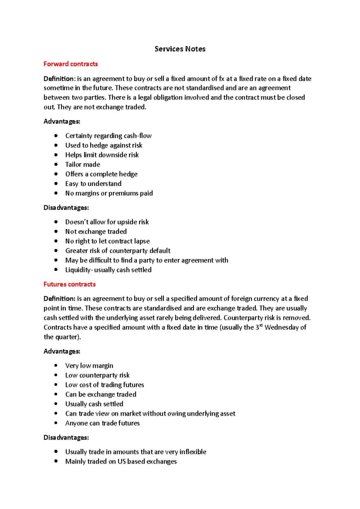 Services Notes - Summary of certain types of hedging instruments and ...