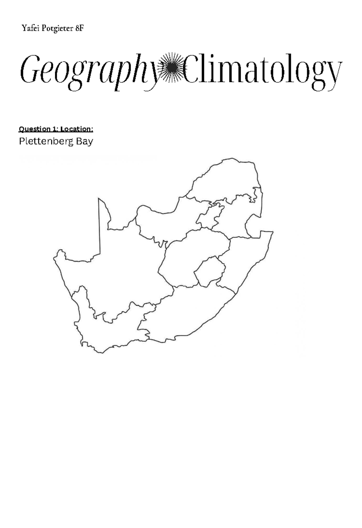 Geography Assignment 2 (8F): Climatology Insights on Plettenberg Bay ...