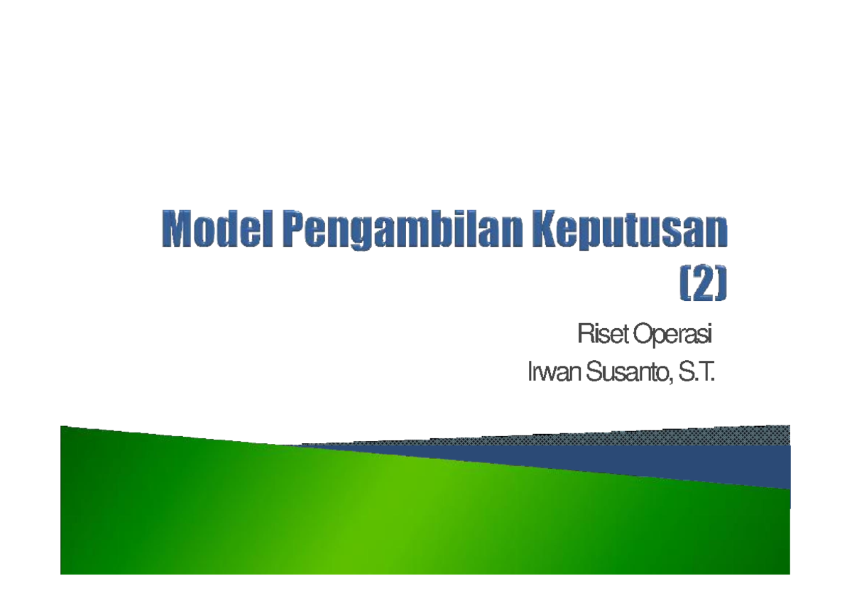 Model Pengambilan Keputusan dalam Riset Operasi - 3 - Studocu