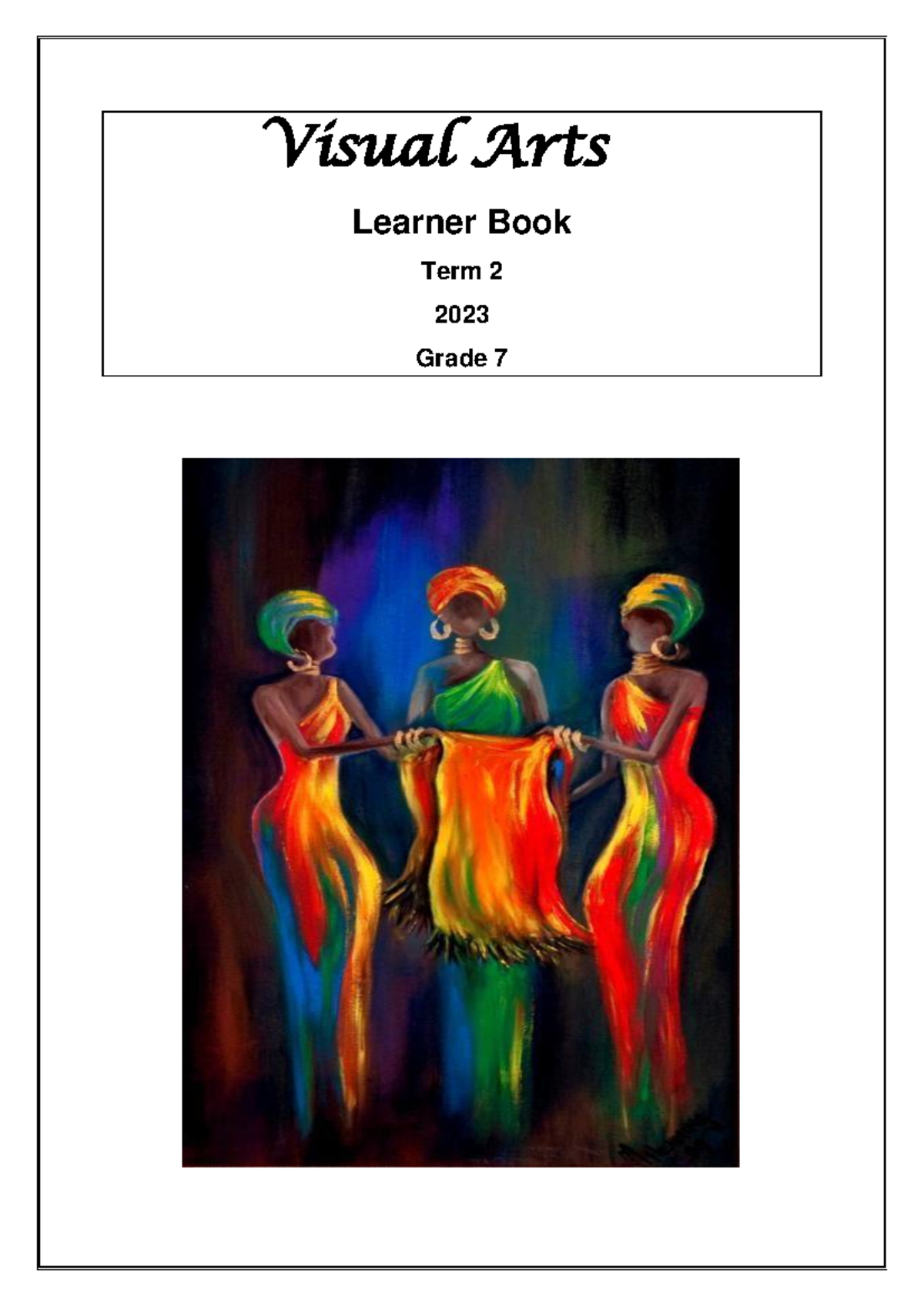 Gr. 7 T2 Visual Arts Study Notes: Elements of Art & Design Principles ...
