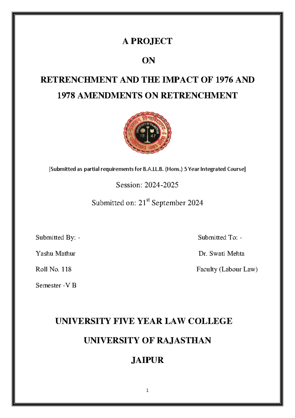 Yashu Mathur Labour LAW 5TH SEM Y - A PROJECT ON RETRENCHMENT AND THE ...