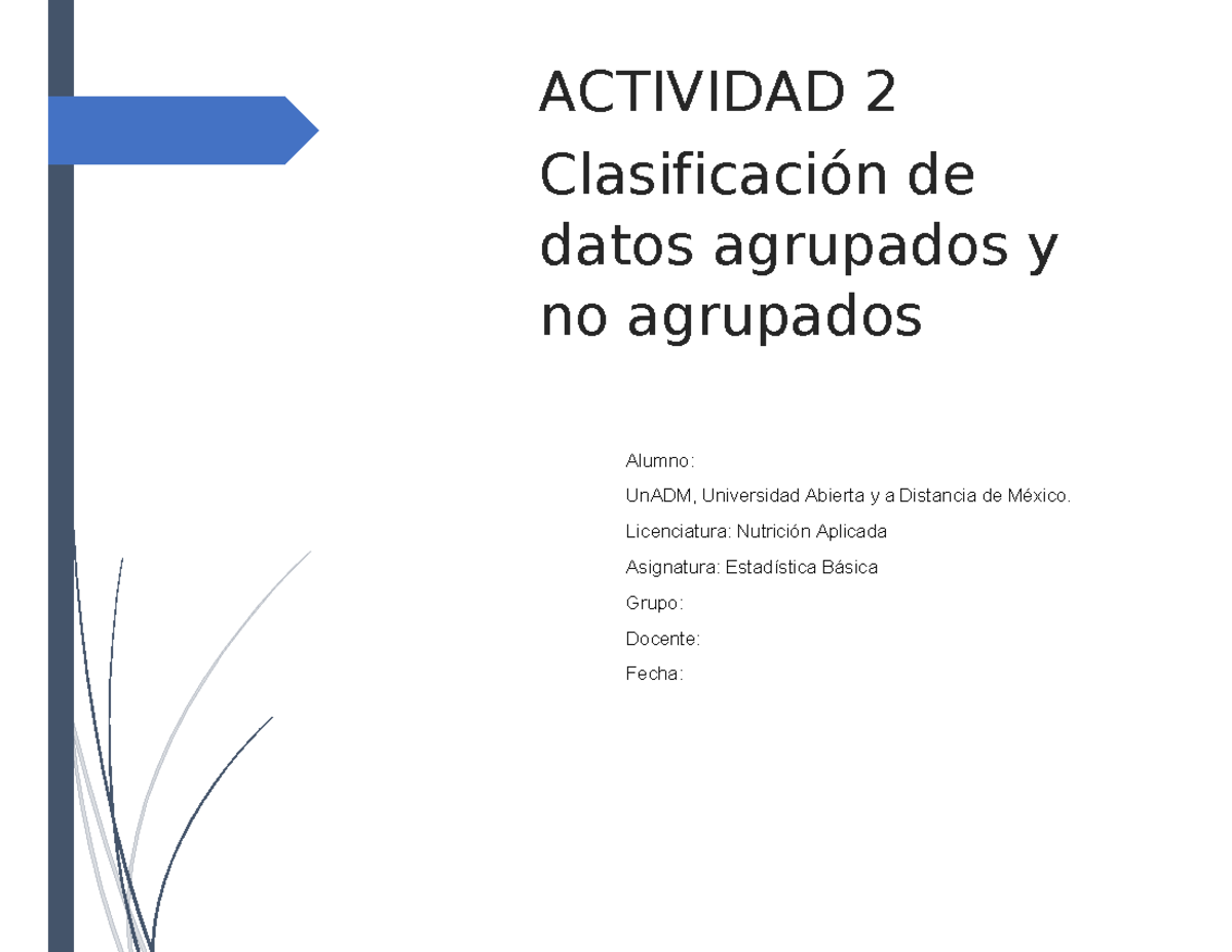 Actividad 2: Clasificación de Datos Agrupados y No Agrupados en