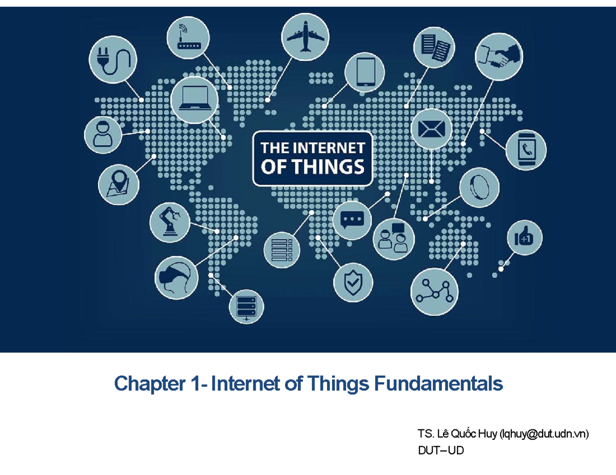 Chapter 1: Internet of Things Fundamentals (TS) - Lê Quốc Huy - Studocu