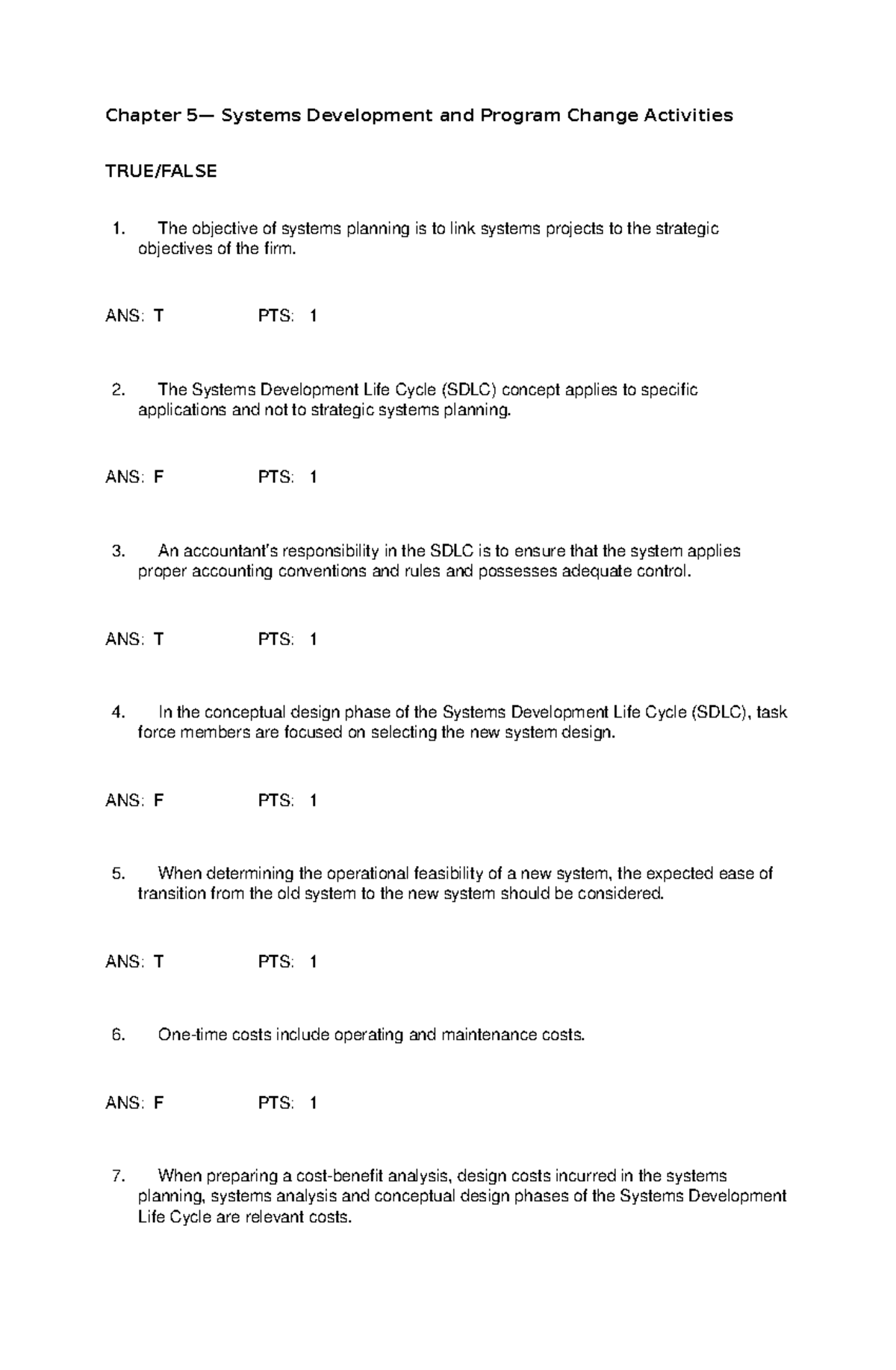 TEST BANK - Chapter 5: Systems Development and Program Change Activities - Document Preview