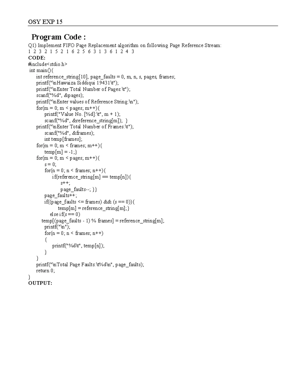 OSY EXP 14 - Experiments - OSY EXP 14 Program Code : Q1) Consider the ...