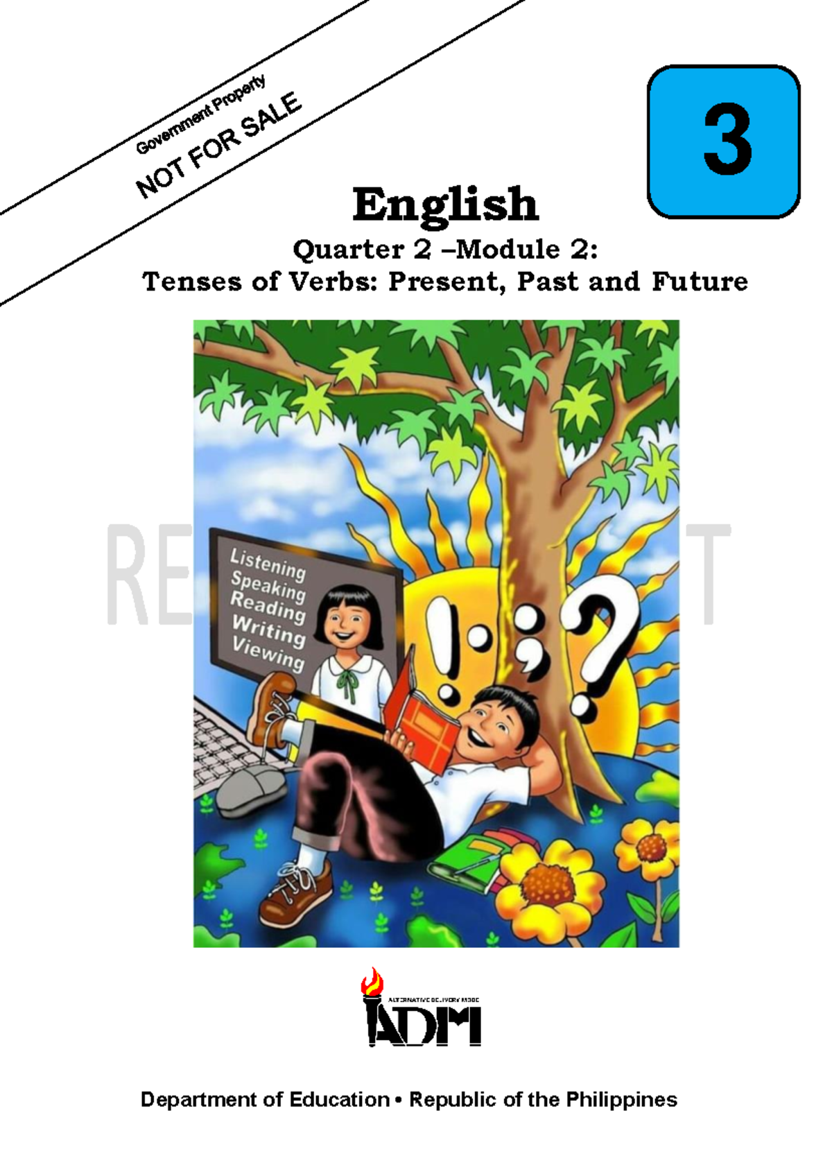 English 3 Q2 M2: Understanding Tenses of Verbs - Present, Past, Future ...