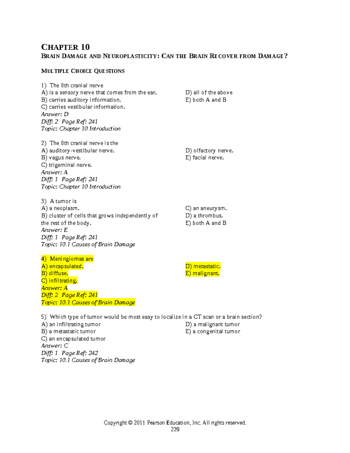 Ch10 - Brain Damage and Neuroplasticity MCQs - Test Bank - Studocu