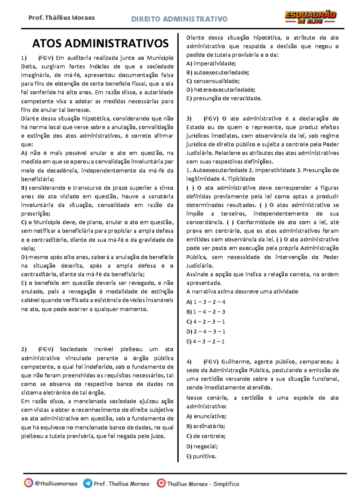 Atos Administrativos - FGV - Questões e Análises da Matéria - Studocu