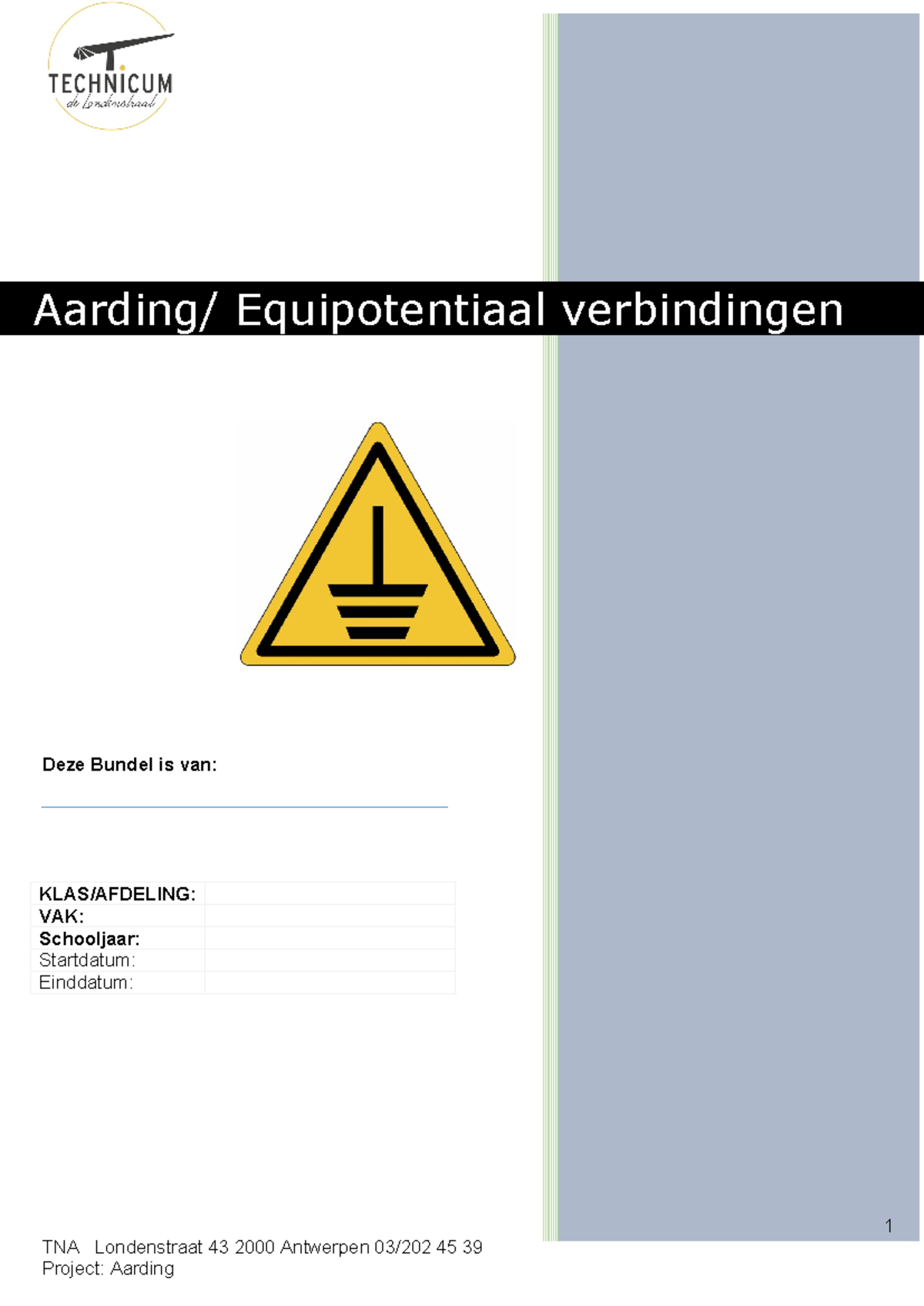 Aarding en Equipotentiaal Verbindingen 23-24 - Elektriciteit ...